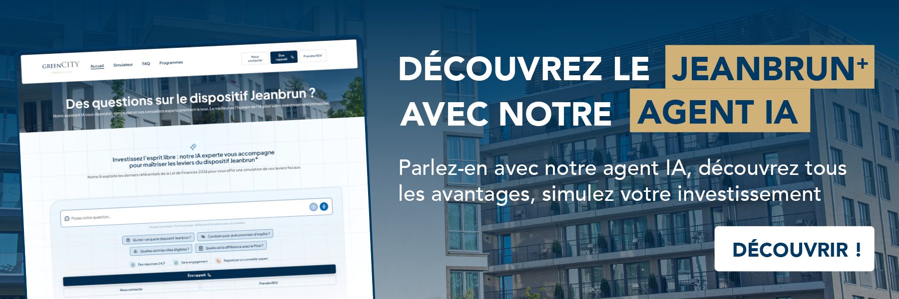 Découvrez le dispositif Jeanbrun avec notre Agent IA GreenCity Immobilier