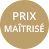 Prix maîtrisé